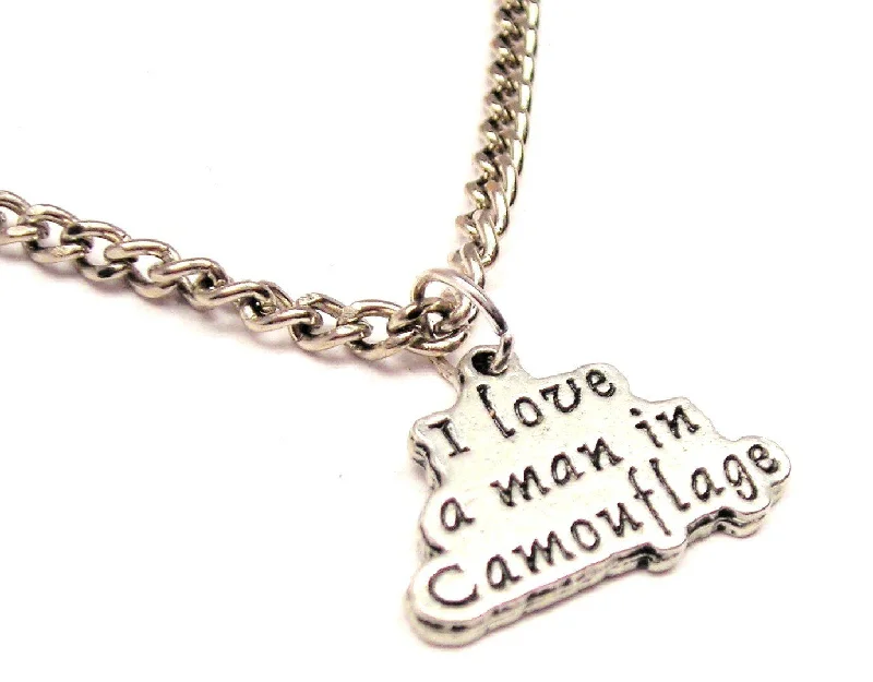 women's necklaces moon pendant -I Love A Man In Camouflage Single Charm Necklace