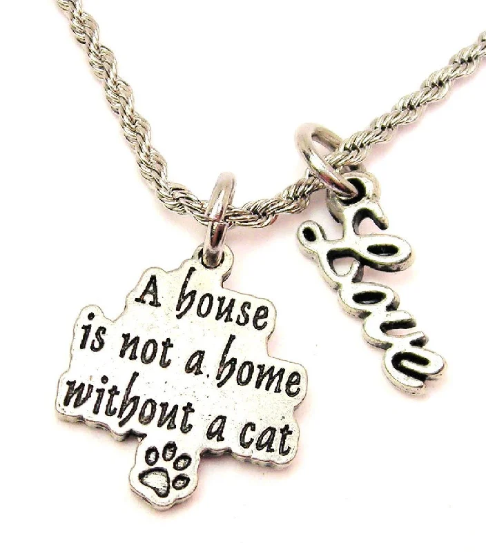 women's necklaces with love pendant -A House Is Not A Home Without A Cat 20" Chain Necklace With Cursive Love Accent