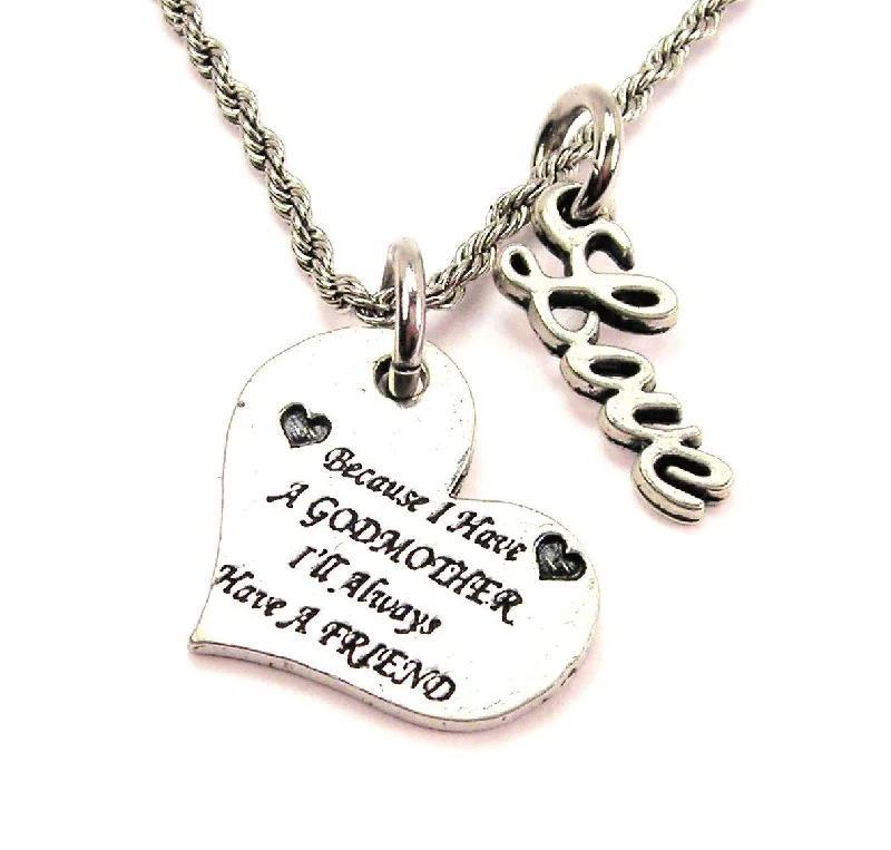 women's necklaces with sterling silver chain -Because I Have A Godmother I'll Always Have A Friend 20" Chain Necklace With Cursive Love Accent