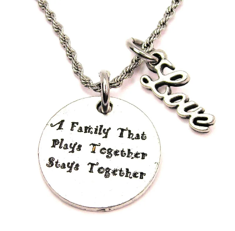 women's necklaces with feather charm -A Family That Plays Together Stays Together 20" Chain Necklace With Cursive Love Accent