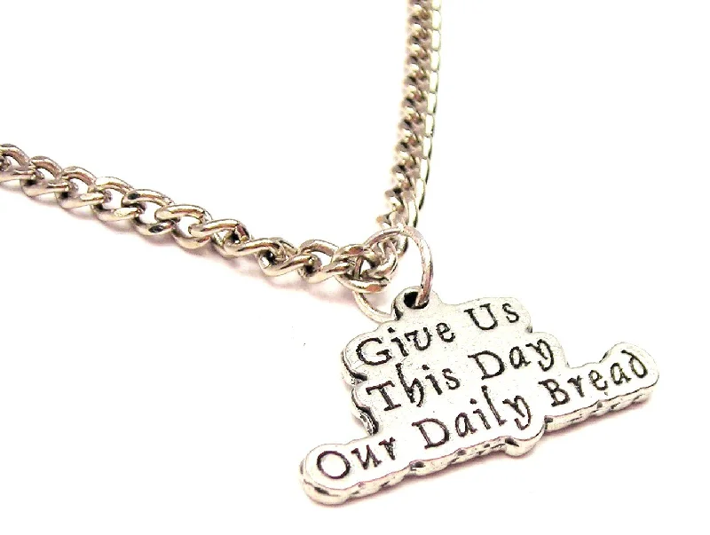 women's necklaces with heart and arrow -Give Us This Day Our Daily Bread Single Charm Necklace