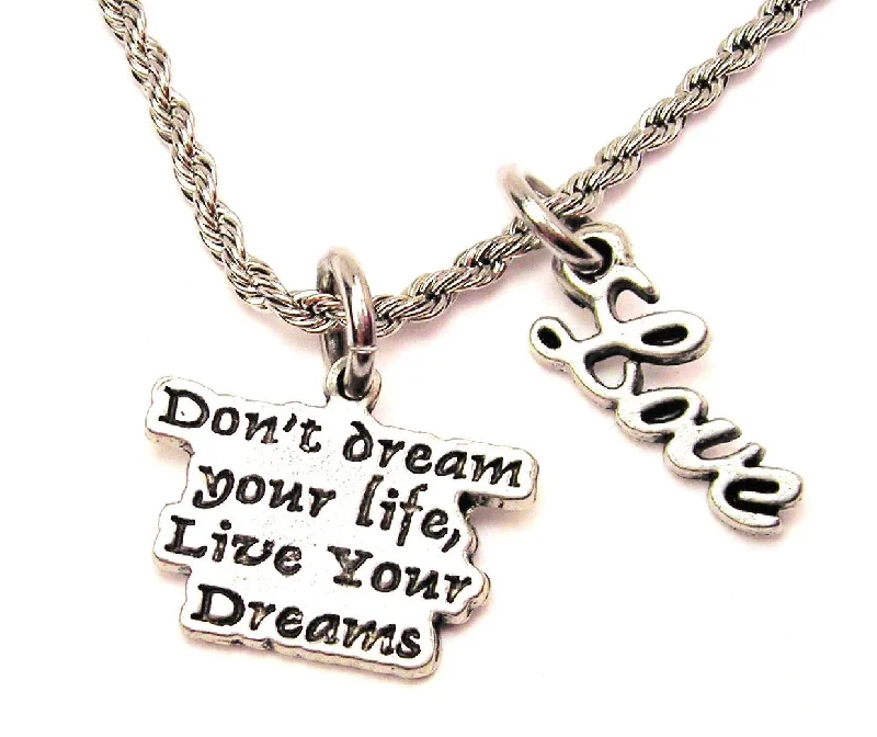 women's necklaces moon pendant -Don't Dream Your Life Live Your Dream 20" Chain Necklace With Cursive Love Accent