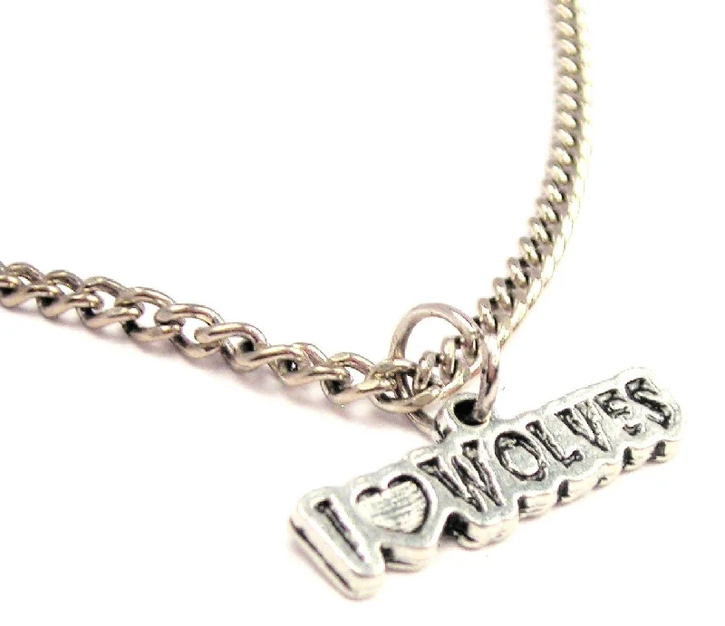 women's necklaces for layering -I Love Wolves Single Charm Necklace