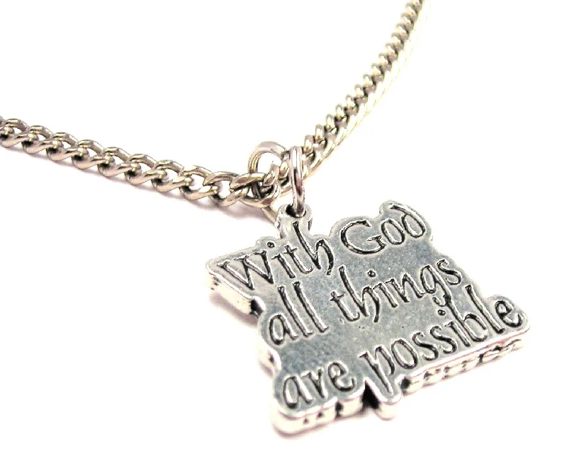 women's necklaces romantic design -With God All Things Are Possible Single Charm Necklace