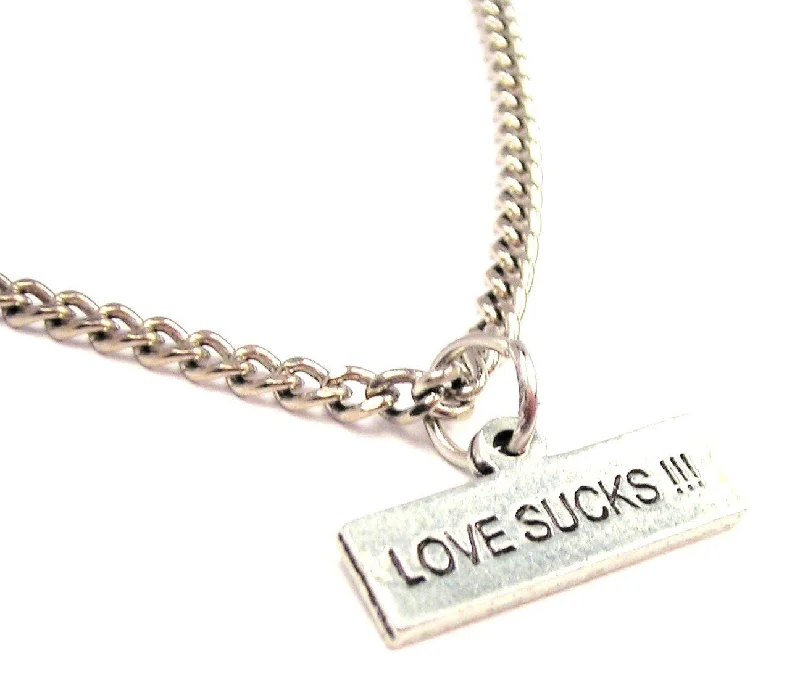 women's necklaces with minimalist pendant -Love Sucks Single Charm Necklace