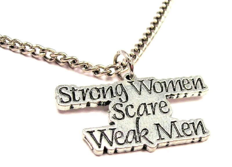 women's necklaces star pendant -Strong Women Scare Weak Men Single Charm Necklace