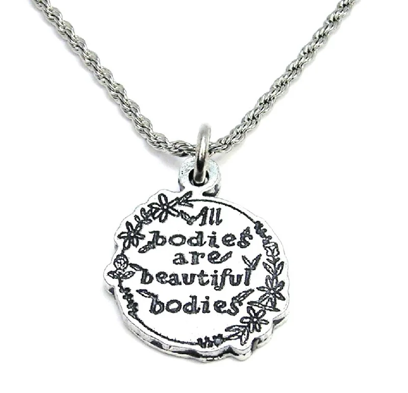 women's necklaces with crystal accents -All Bodies Are Beautiful Bodies Single Charm Necklace