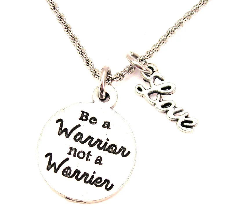 women's necklaces with diamond pendant -Be A Warrior Not A Worrier 20" Chain Necklace With Cursive Love Accent