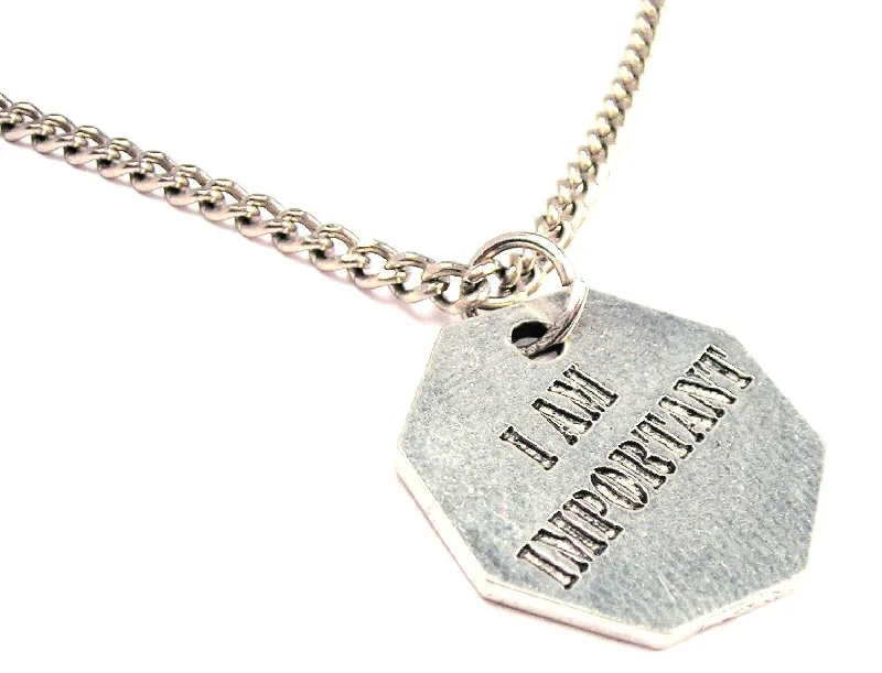 women's necklaces bridal jewelry -I Am Important Single Charm Necklace