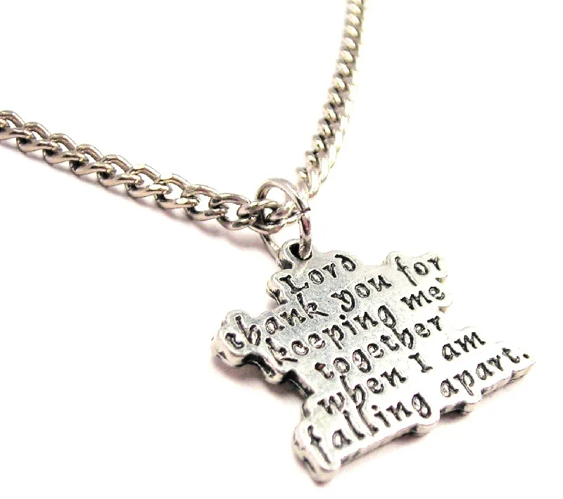 women's necklaces with large stone -Lord Thank You For Keeping Me Together When I Am Falling Apart Single Charm Necklace