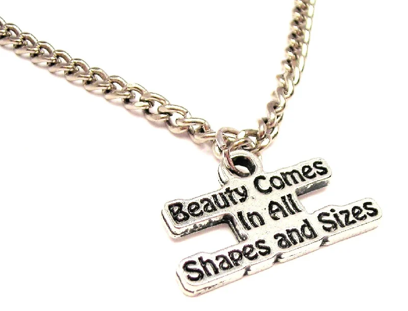 women's necklaces with heart and arrow -Beauty Comes In All Shapes And Sizes Single Charm Necklace