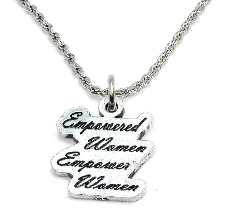 women's necklaces celebrity style -Empowered Women Empower Women Single Charm Necklace