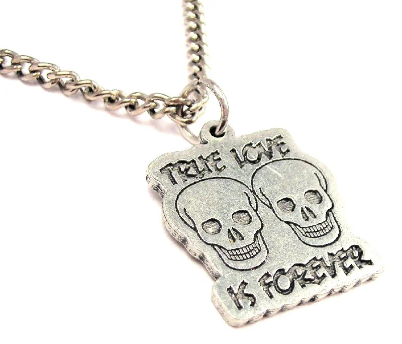 women's necklaces with small pendant -True Love Is Forever Skulls Single Charm Necklace